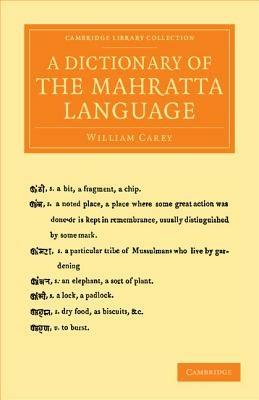 A Dictionary of the Mahratta Language - William Carey - cover