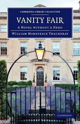 Vanity Fair: A Novel without a Hero - William Makepeace Thackeray - cover
