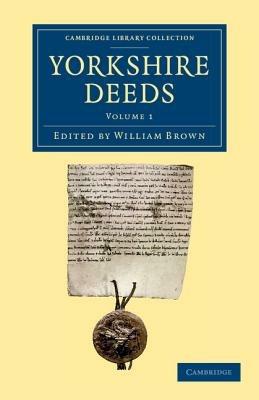 Yorkshire Deeds: Volume 1 - cover