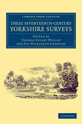 Three Seventeenth-Century Yorkshire Surveys - cover