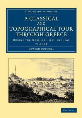 A Classical and Topographical Tour through Greece: During the Years 1801, 1805, and 1806 - Edward Dodwell - cover