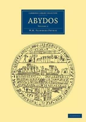 Abydos - William Matthew Flinders Petrie - cover