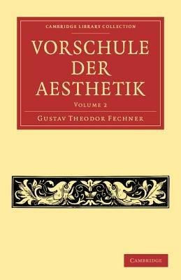 Vorschule der Aesthetik - Gustav Theodor Fechner - cover