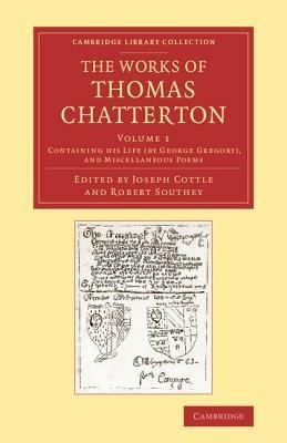 The Works of Thomas Chatterton - Thomas Chatterton - cover