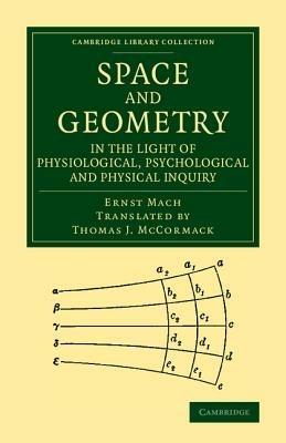 Space and Geometry in the Light of Physiological, Psychological and Physical Inquiry - Ernst Mach - cover
