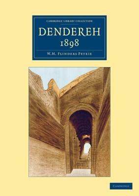 Dendereh 1898 - William Matthew Flinders Petrie - cover