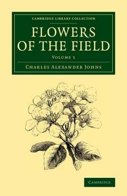 Flowers of the Field - Charles Alexander Johns - cover