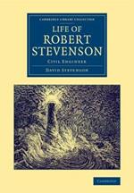 Life of Robert Stevenson: Civil Engineer