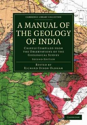 A Manual of the Geology of India: Chiefly Compiled from the Observations of the Geological Survey - H. B. Medlicott,W. T. Blanford - cover