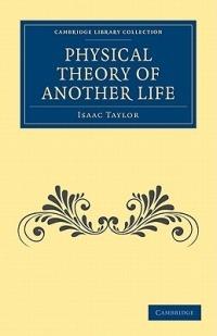 Physical Theory of Another Life - Isaac Taylor - cover