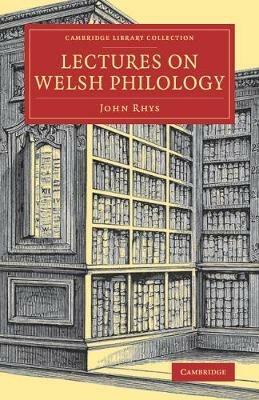 Lectures on Welsh Philology - John Rhys - cover