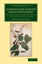 Elemente der exakten Erblichkeitslehre: Deutsche wesentlich erweiterte Ausgabe in funfundzwanzig Vorlesungen