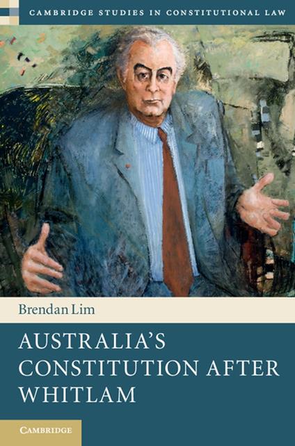 Australia's Constitution after Whitlam