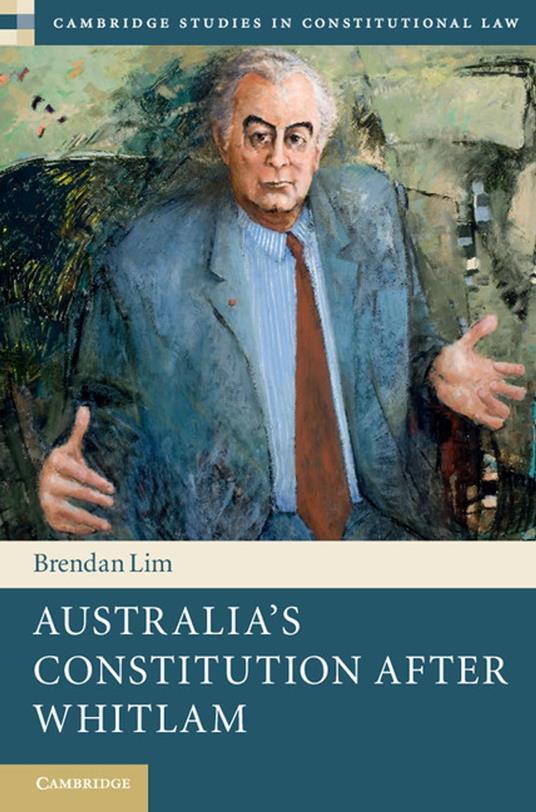 Australia's Constitution after Whitlam