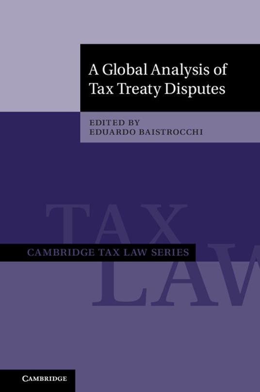 A Global Analysis of Tax Treaty Disputes
