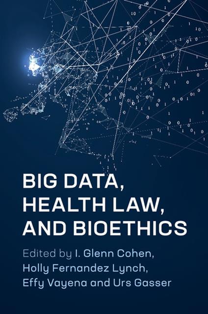 Big Data, Health Law, and Bioethics