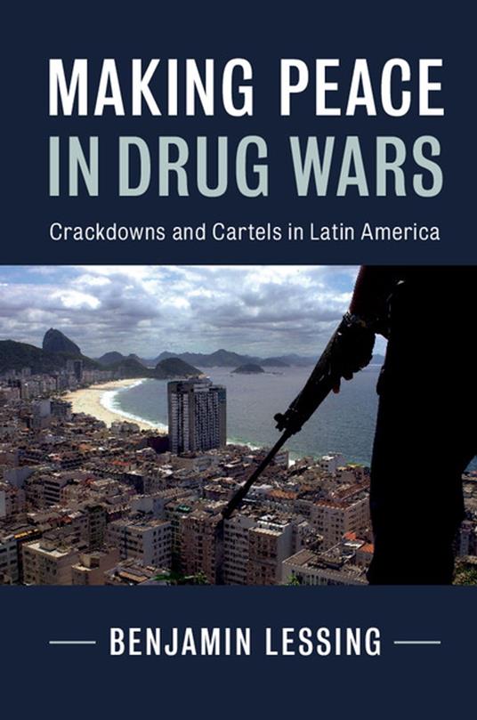 Making Peace in Drug Wars