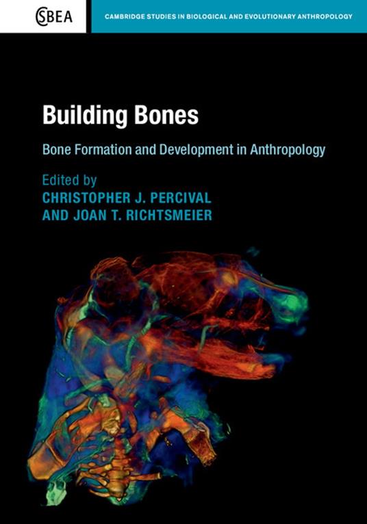 Building Bones: Bone Formation and Development in Anthropology