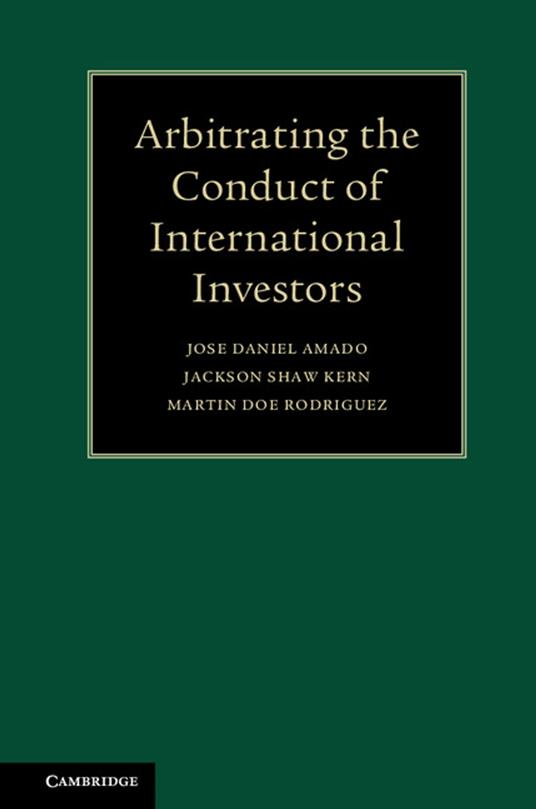 Arbitrating the Conduct of International Investors