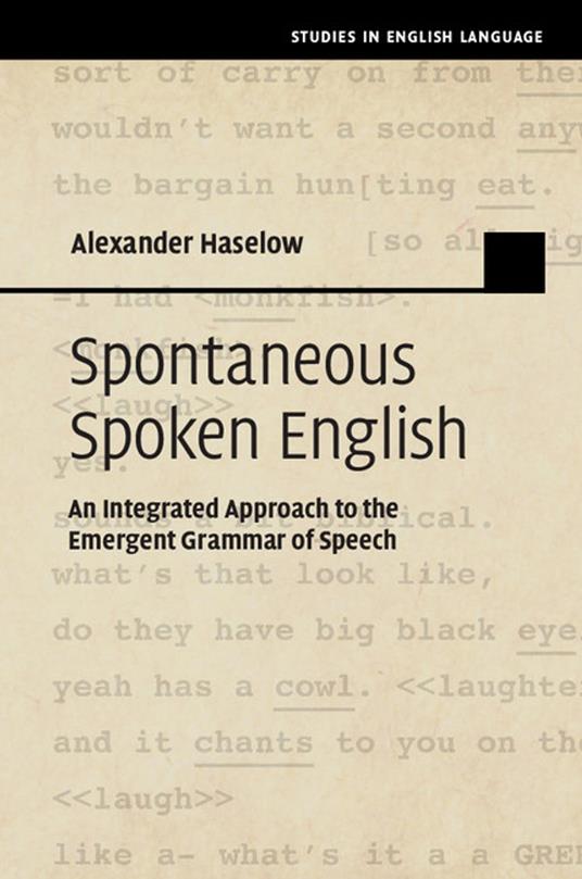 Spontaneous Spoken English