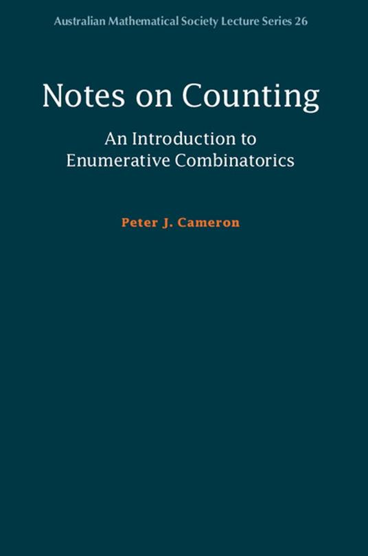 Notes on Counting: An Introduction to Enumerative Combinatorics