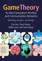 Game Theory for Next Generation Wireless and Communication Networks