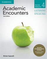 Academic Encounters Level 4 Student's Book Listening and Speaking with Integrated Digital Learning: Human Behavior - Miriam Espeseth - cover