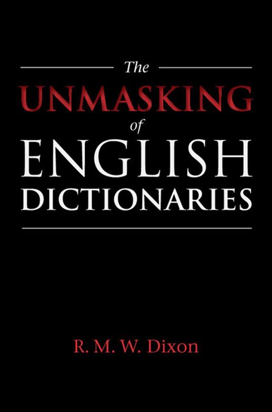 The Unmasking of English Dictionaries