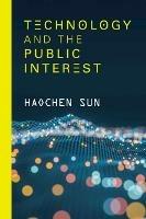 Technology and the Public Interest