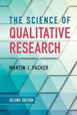 The Science of Qualitative Research - Martin J. Packer - cover