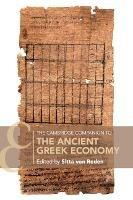 The Cambridge Companion to the Ancient Greek Economy - cover