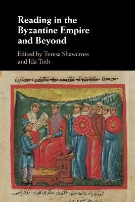 Reading in the Byzantine Empire and Beyond - cover