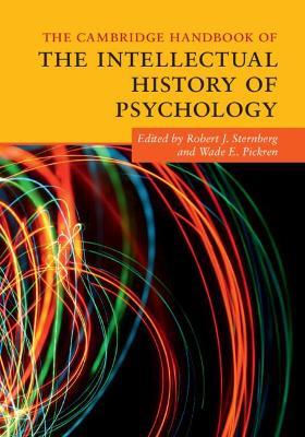 The Cambridge Handbook of the Intellectual History of Psychology - cover