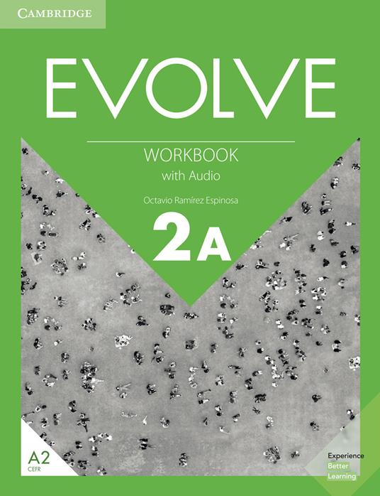Evolve Level 2A Workbook with Audio - Octavio Ramirez Espinosa - cover