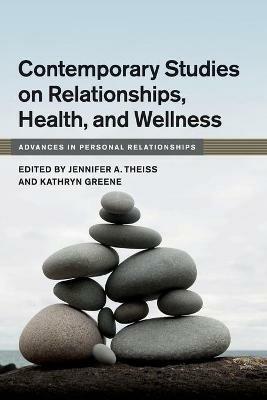 Contemporary Studies on Relationships, Health, and Wellness - cover