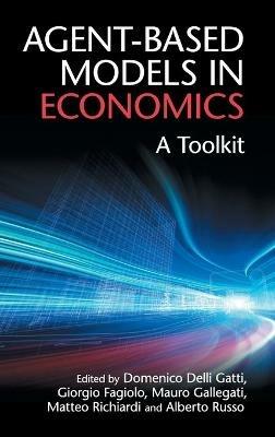 Agent-Based Models in Economics: A Toolkit - cover