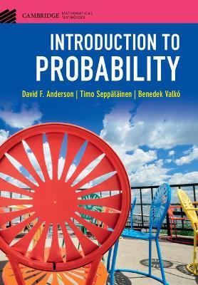 Introduction to Probability - David F. Anderson,Timo Seppalainen,Benedek Valko - cover