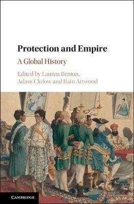 Protection and Empire: A Global History - cover