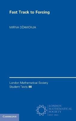 Fast Track to Forcing - Mirna Džamonja - cover