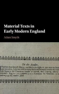 Material Texts in Early Modern England - Adam Smyth - cover