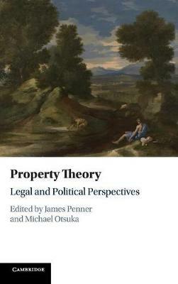 Property Theory: Legal and Political Perspectives - cover