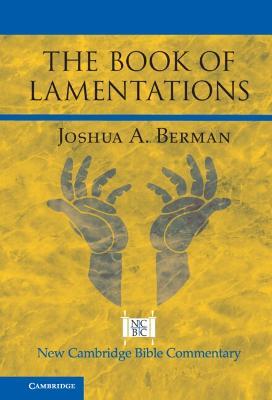 The Book of Lamentations - Joshua A. Berman - cover