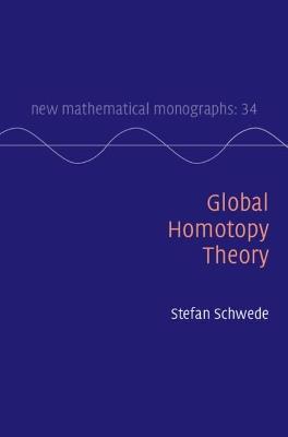 Global Homotopy Theory - Stefan Schwede - cover