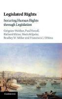 Legislated Rights: Securing Human Rights through Legislation
