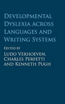 Developmental Dyslexia across Languages and Writing Systems - cover