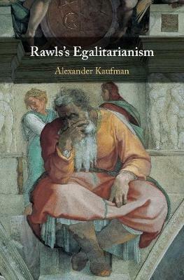 Rawls's Egalitarianism - Alexander Kaufman - cover