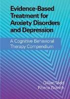 Evidence-Based Treatment for Anxiety Disorders and Depression: A Cognitive Behavioral Therapy Compendium