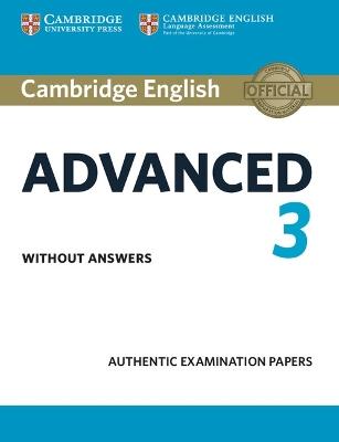 Cambridge English Advanced 3 Student's Book without Answers: Cambridge English Advanced 3 Student's Book without Answers - cover