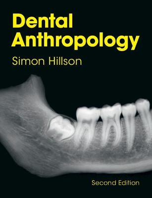 Dental Anthropology - Simon Hillson - cover