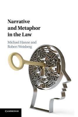 Narrative and Metaphor in the Law - cover